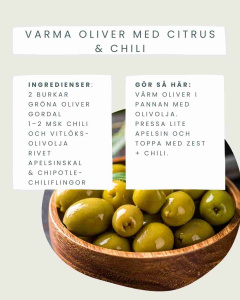 Varma oliver med citrus & chili