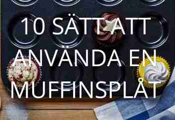 tips för muffinsplåt