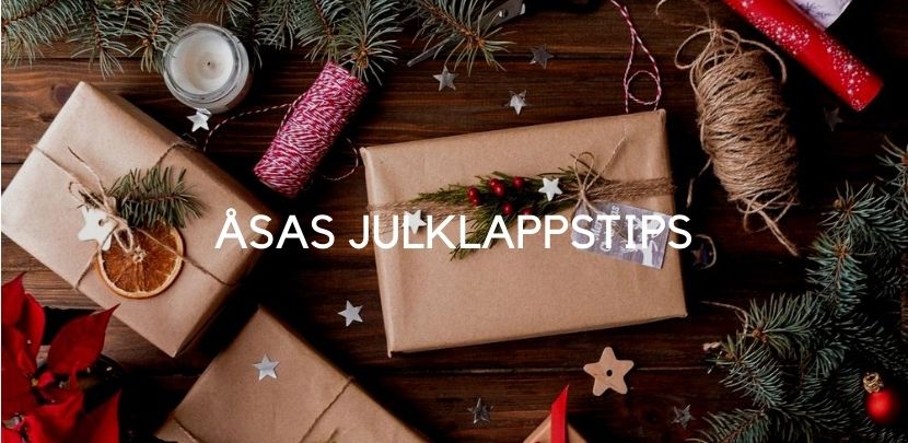 Åsas tips på julklappar